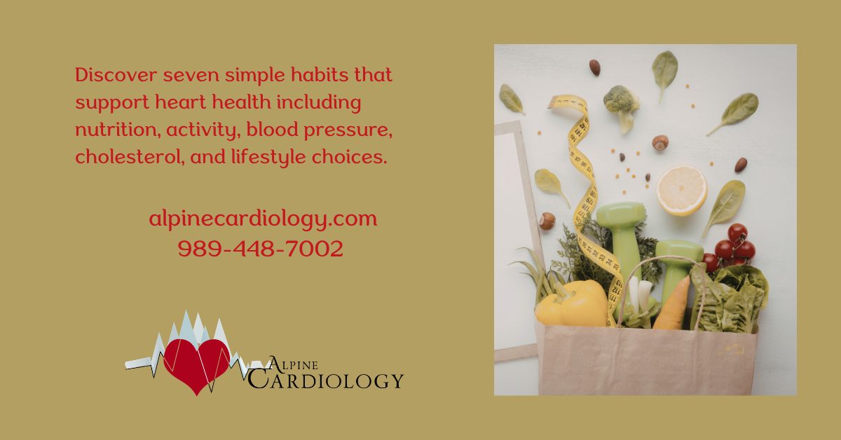 Discover seven simple habits that support heart health including nutrition, activity, blood pressure, cholesterol, and lifestyle choices.